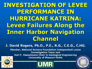 Investigation of Levee Performance in Hurricane Katrina: Levee Failures along the Inner harbor navigation channel